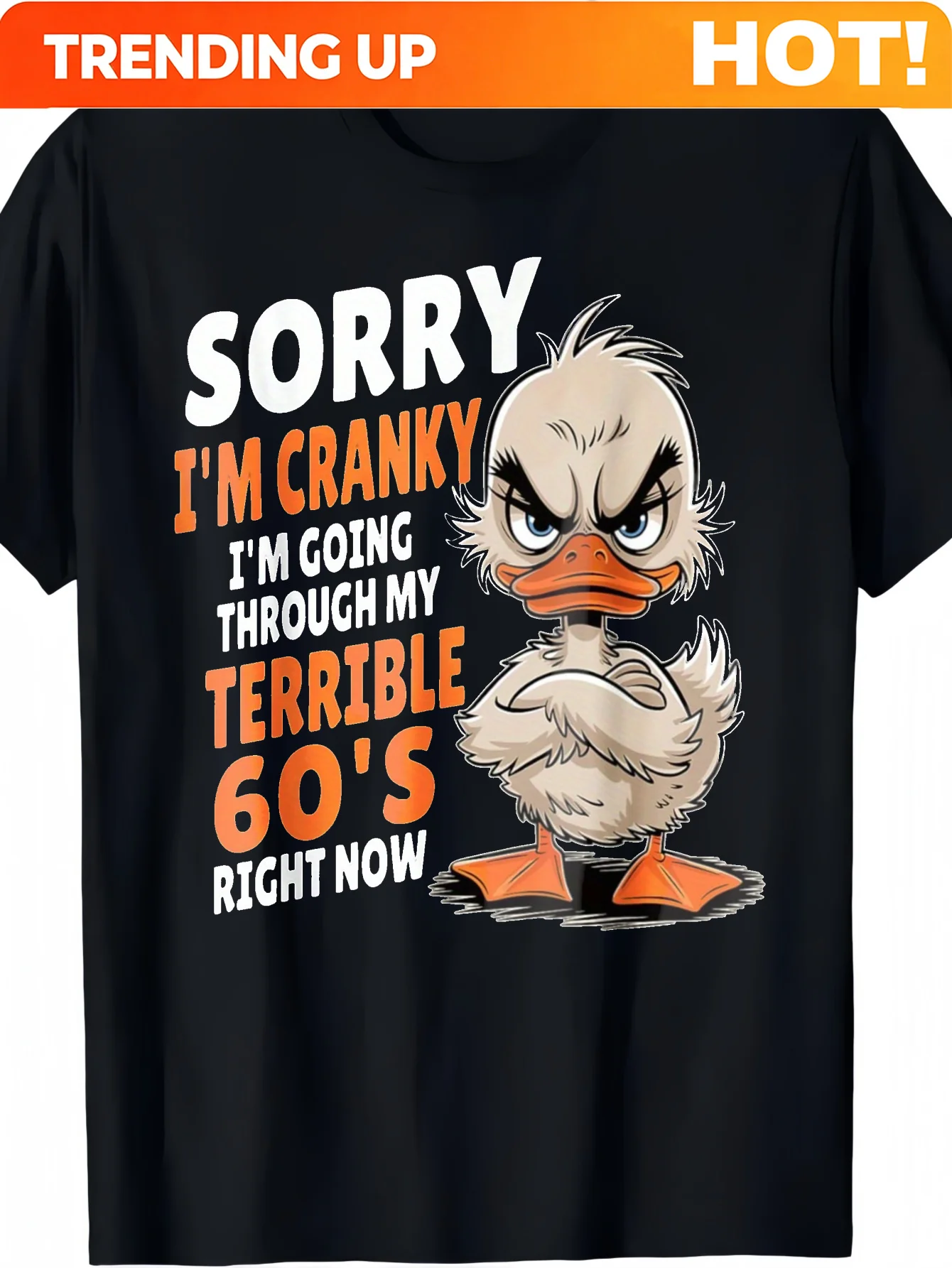 Customization Sorry I'm Cranky Funny Graphic T-Shirt - Black Tee Featuring Angry Cartoon Duck Design, Bold Text 'SORRY' & 'I'M C