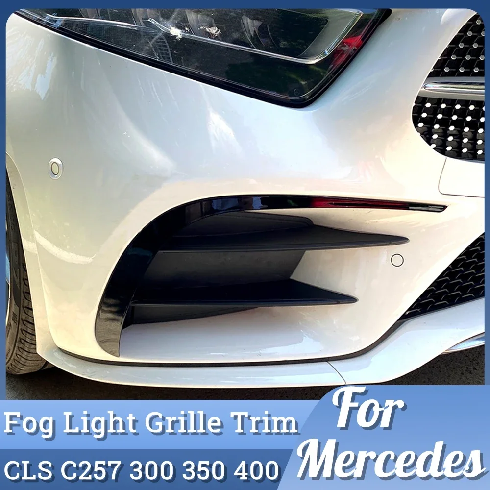 Для Mercedes Benz CLS-Class C257 AMG Line Бампер Губный Спойлер Противотуманная Фара Решетка Накладка Кузов Kit 300d 350d 400 2018-2022 Тюнинг Для Mercedes Benz CLS-Class C257 AMG Line Бампер Губный Спойлер Противотуманная Фара Решетка Накладка Кузов Kit 300d 350d 400 2018-2022 Тюнинг