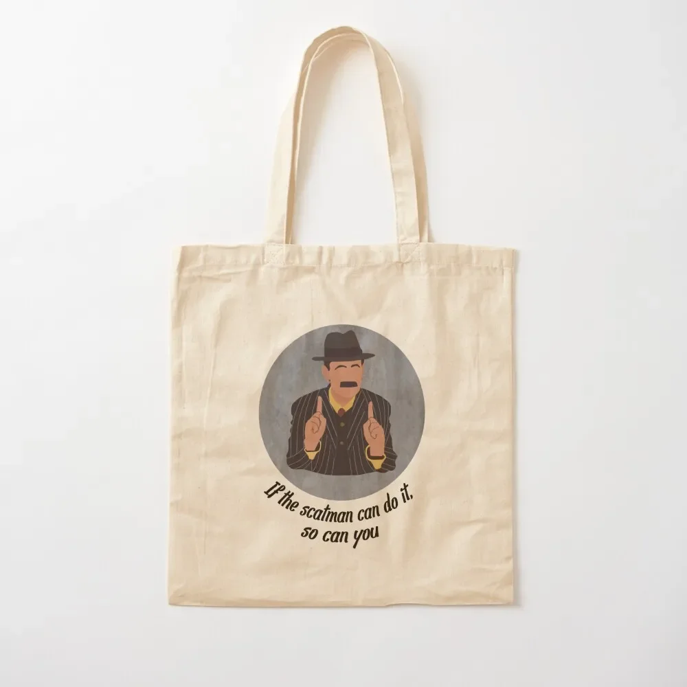 

If the scatman can do it, so can you Tote Bag Women's shopper shopping cart bags Canvas Tote Bag