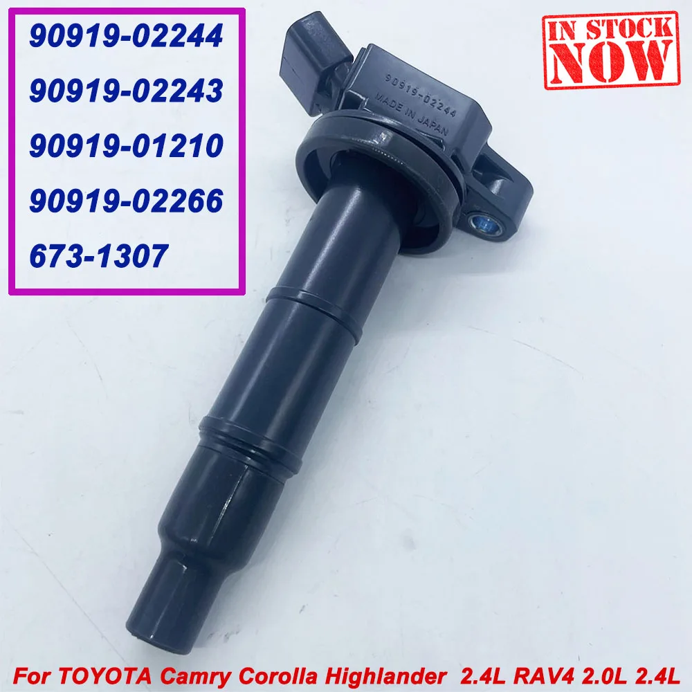 90919-02244 For DENSO Ignition Coil For TOYOTA Camry 2.4L RAV4 2.0L 2.4L Corolla Highlander 2.4L 9091902244 90919-02266 673-1307