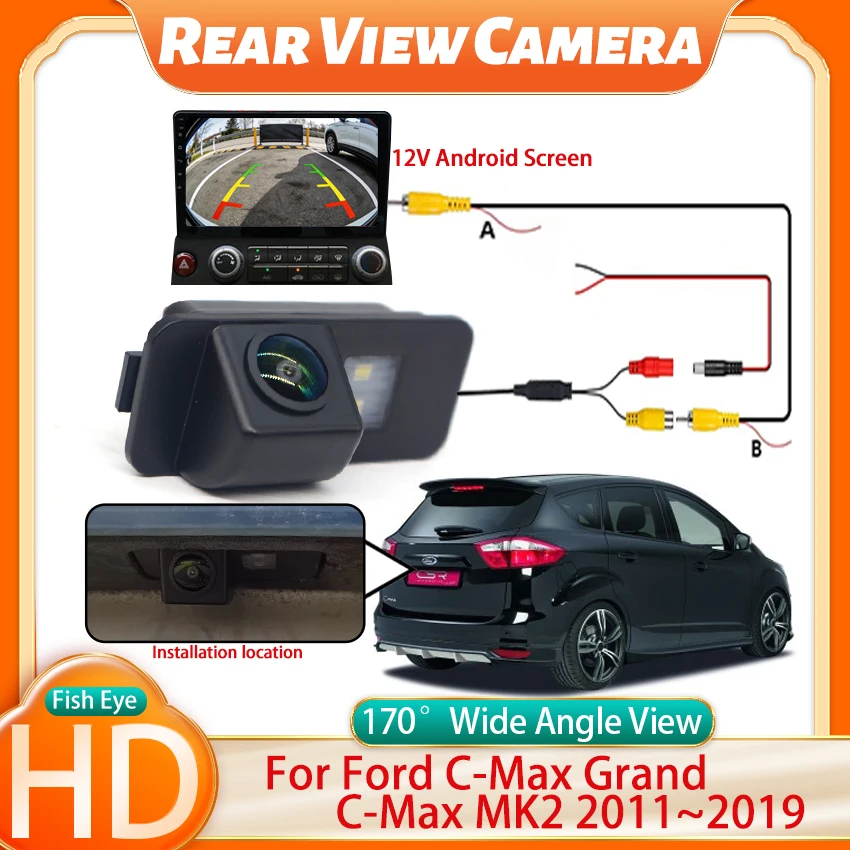 

HD Night Vision 1080P 170° Fisheye Lens Car Reversing Rear View Camera For Ford C-Max Grand C-Max MK2 2011~2016 2017 2018 2019