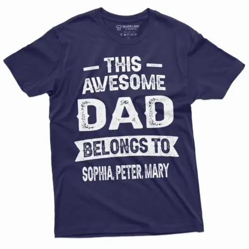 Men's Customizable This Dad belongs to YOUR NAMES T-shirt Father's Day Custom T