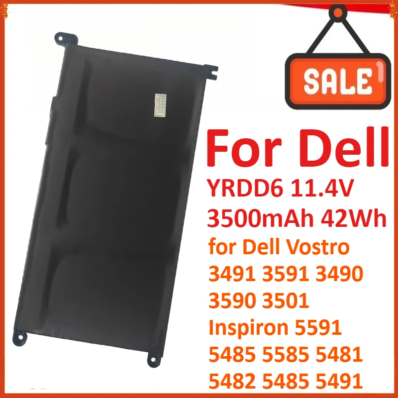 

YRDD6 11,4 В 3500 мАч 42 Втч Аккумулятор для ноутбука Dell Vostro 3491 3591 3490 3590 3501 Inspiron 5591 5485 5585 5481 5482 5485 5491