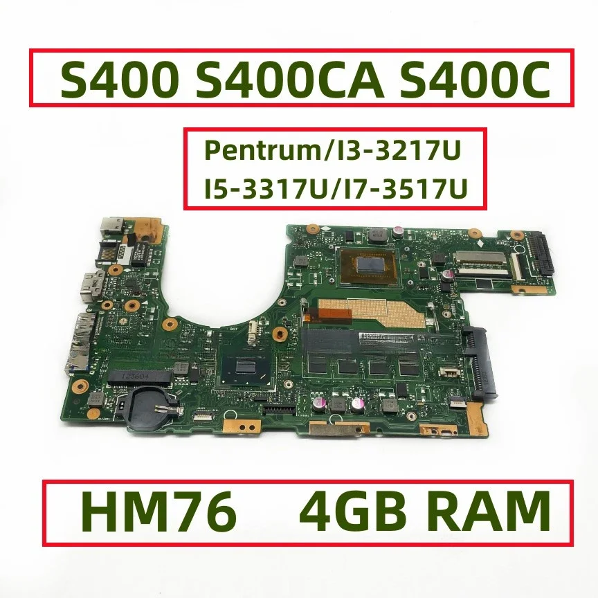

S400CA Mainboard REV.2.1 For ASUS S400 S400CA S400C Laptop Motherboard With Pentrum I3-3217U I5-3317U I7-3517U 4GB-RAM HM76