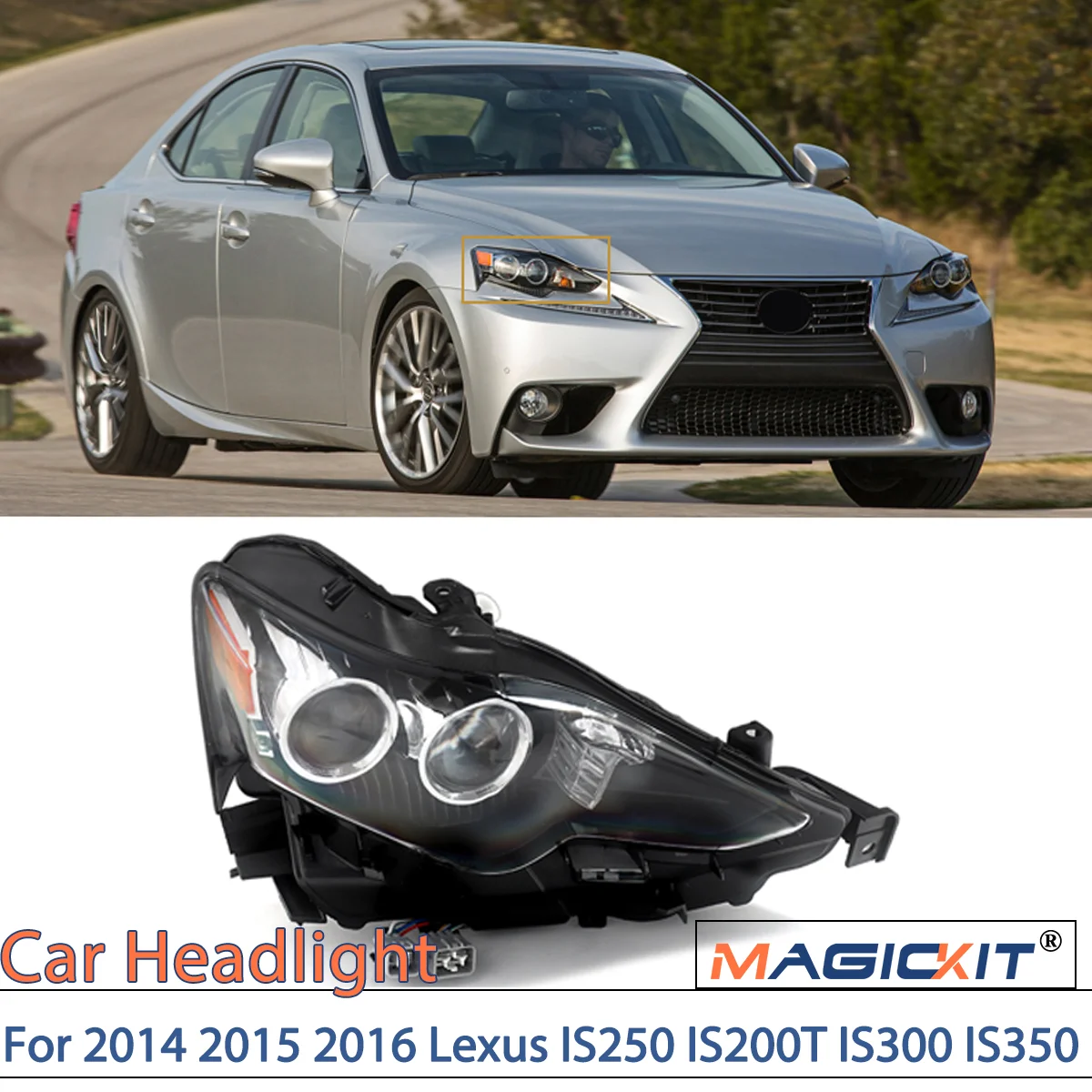 MAGICKIT For 2014 2015 2016 Lexus IS250 IS200T IS300 IS350 LED Headlight Headlamp Left/right Driver Side CAR Accessories