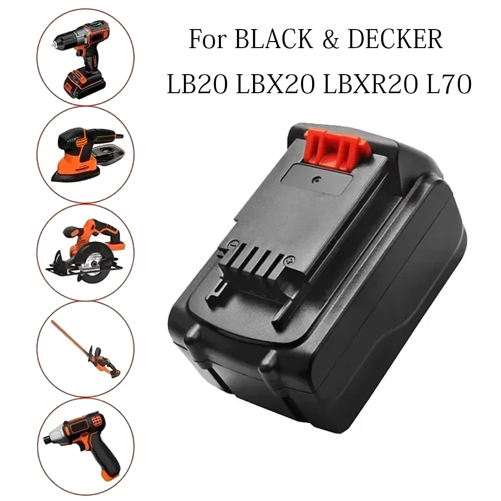 

For BLACK&DECKER LB20 LBX20 LBXR20 Power Tool Replacement 20V 6.0Ah 8.0Ah Li-ion Rechargeable Battery