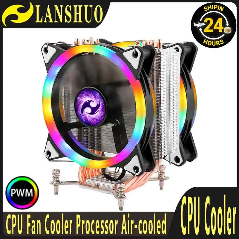 LANSHUO 4/6 Heat Pipe Efficient Silent Air Cooler Compatible LGA1700 1200 1851 i5 i7 115x 2011-3 X99 2066 CPU Fan 120mm 4Pin/PWM