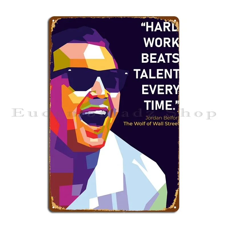 Cartel de Metal con cita de Jordan Belfort, placas de fiesta de cueva de pared, diseños personalizados, cartel de estaño para Pub y pared