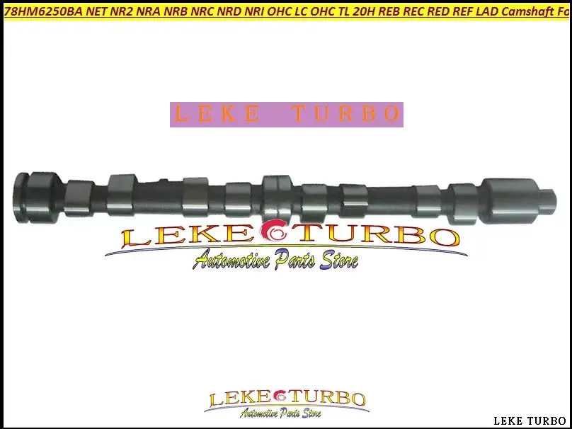 NRB NRC NRD NRI NET NR2 NRA OHC LC OHC TL 20H REB REC RED REF LAD LAR Camshaft For Ford Granada Mk III Sierra Escort 2 1.6L 1.9L