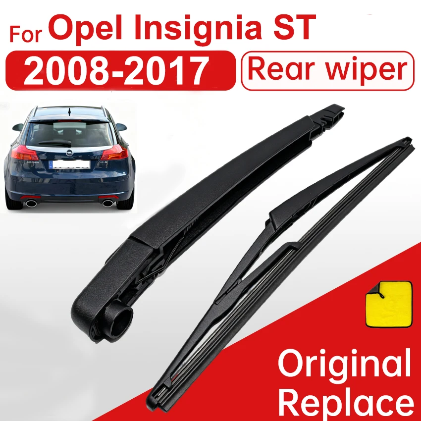 Rear Wiper ARM & Blade Set For Opel Insignia ST 2008 2010 2011 2017 Back  Windscreen Clean Tailgate Window Brush