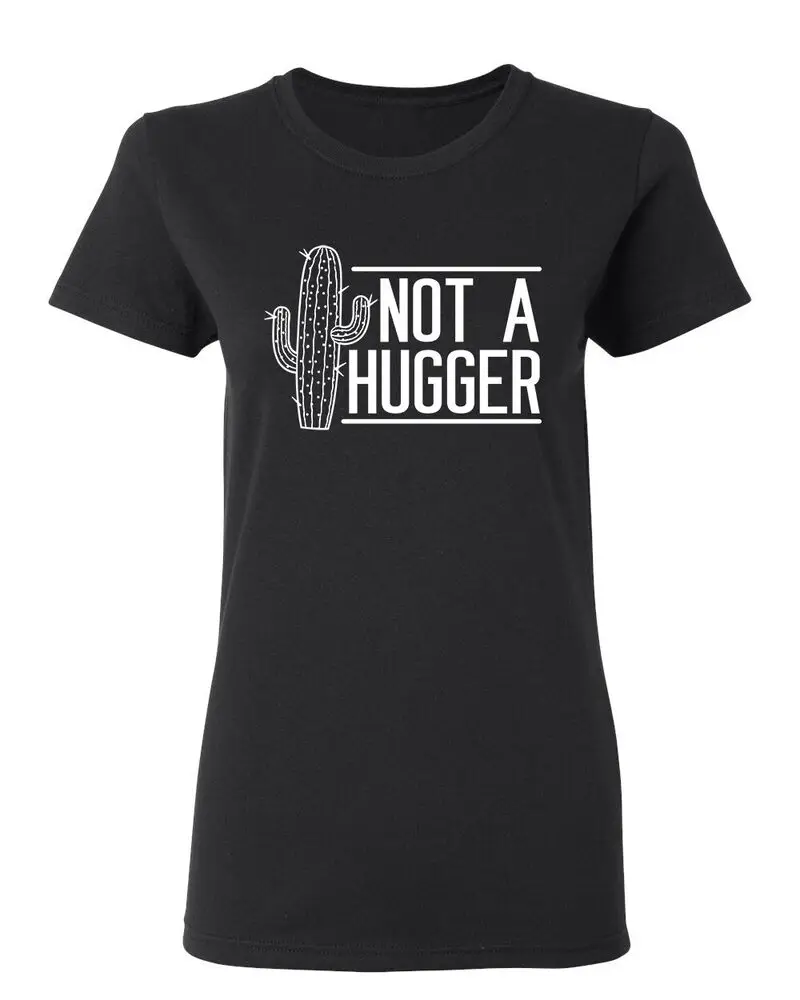 Not A Hugger Sarcastic Novelty Graphics Funny Womens T-Shirt