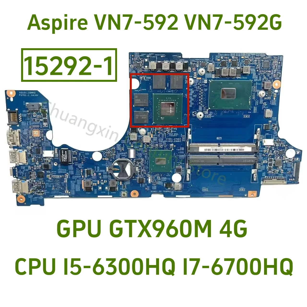 

For ACER Aspire VN7-592 VN7-592G Laptop motherboard 15292-1 with CPU I5-6300HQ I7-6700HQ GPU GTX960M 4G 100% Tested Fully Work