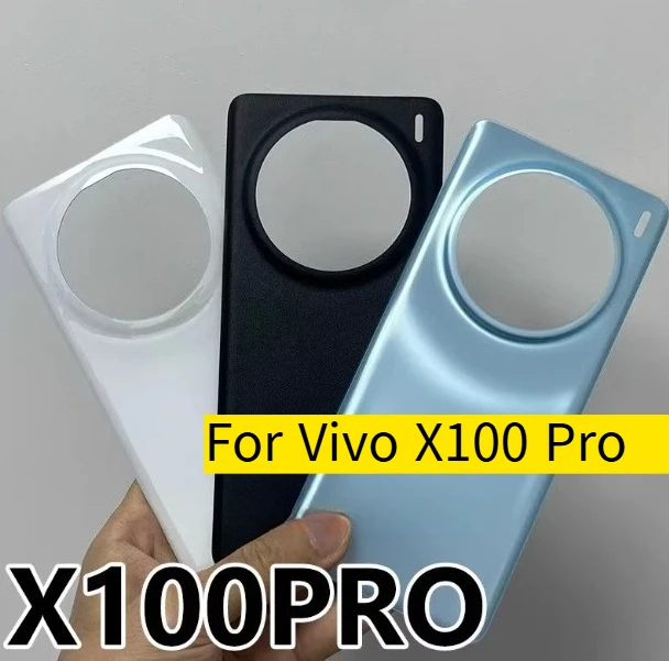 Glass Battery Back Cover For Vivo X100 Pro V2324A Rear Housing Replacement With Adhesive Repair Parts