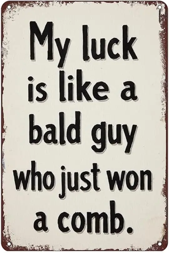 Vintage Humor Quote Tin Sign - Metal   Rustic Wall Art for Garage, Kitchen, Living Room, Gift for Men and Joke Lovers - Clearanc