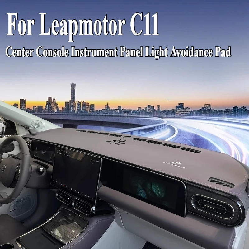 

Для Leapmotor C11 центральная консоль автомобиля, приборная панель, коврик для предотвращения света, солнцезащитный крем, теплоизоляция, солнцезащитный козырек, антибликовый