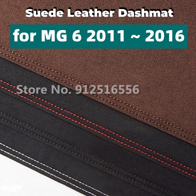 

Car Suede Leather Dashmat Dash Mats Pad Dashboard Covers Sun Shade Carpet for MG 6 MG6 2011 2012 2013 2014 2015 2016
