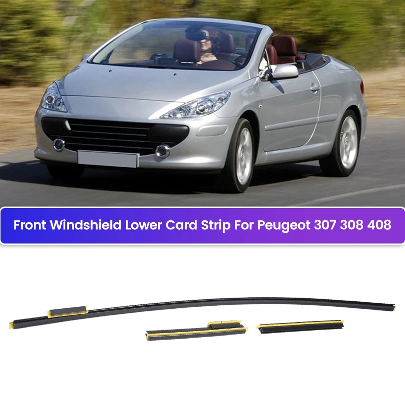 8251L3 Car Rainboard Card Strip Front Windshield Lower Card Strip For Peugeot 307 308 408 Citroen C4 C4 Pallas