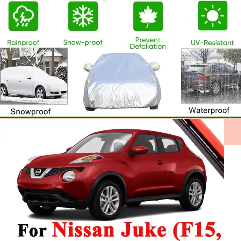 

For Nissan Juke F15 2010-2025 2016 2017 Full Car Covers Outdoor Sun Anti UV Rain Snow Dust Protection Oxford Cloth Accessories