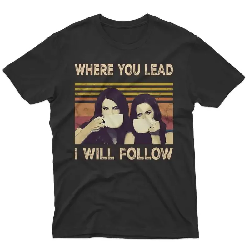 Sale Where You Lead I Will Follow Vintage Movie T Shirt Funny Classic