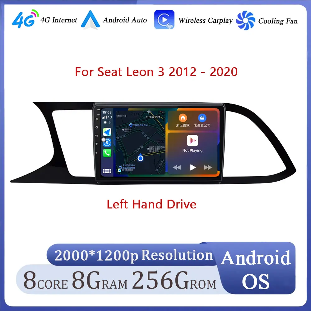 

Car Radio Android OS Carplay Auto for Seat Leon 3 2012-2020 GPS Navigation WIFI Multimedia Video Player Stereo Left Hand Drive