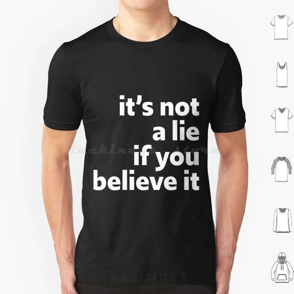 It _ S Not A Lie If You Believe It-George T Shirt Big Size 100% Cotton Seinfeld Jerry Seinfeld Kramer George 90S Sitcom Funny