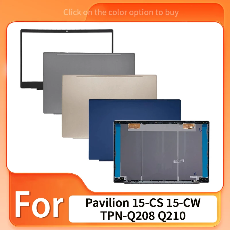 Gold/White/Gray/Blue New For Pavilion 15-CS 15-CW TPN-Q208 Q210 Laptop LCD Back Cover Hinges Front Bezel
