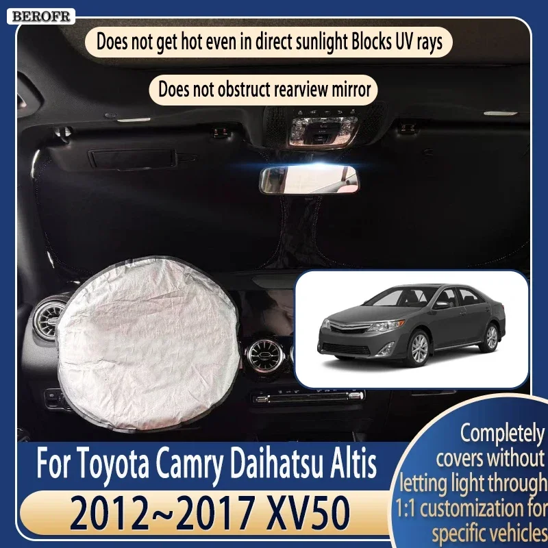 Steering wheel Car Sun Visor For Toyota Camry 2012~2017 XV50 Summer Cooling Auto Accessories Front Windshield Sunshade Insulati