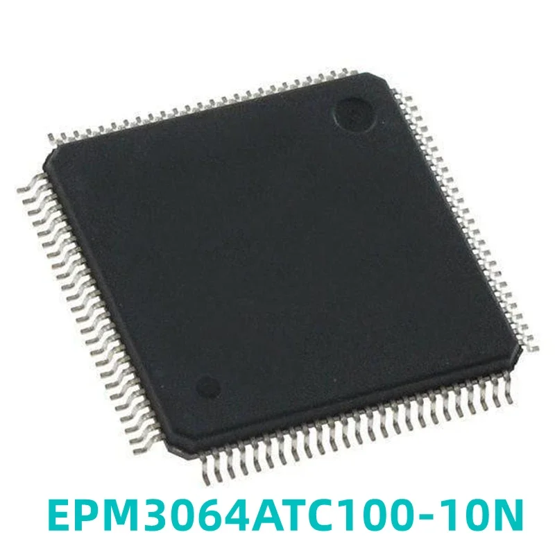 1PCS EPM3064ATC100-10N EPM3064 TQFP-100 CPLD-Programmable Logic Device Chip New Spot