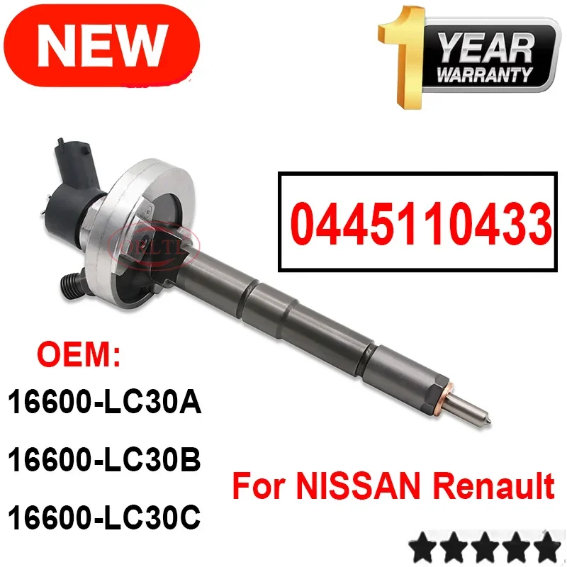 

Favorable New Injector 0445110433 0 445 110 433 16600-LC30A 16600-LC30B 16600-LC30C for BOSCH NISSAN Renault ORLTL