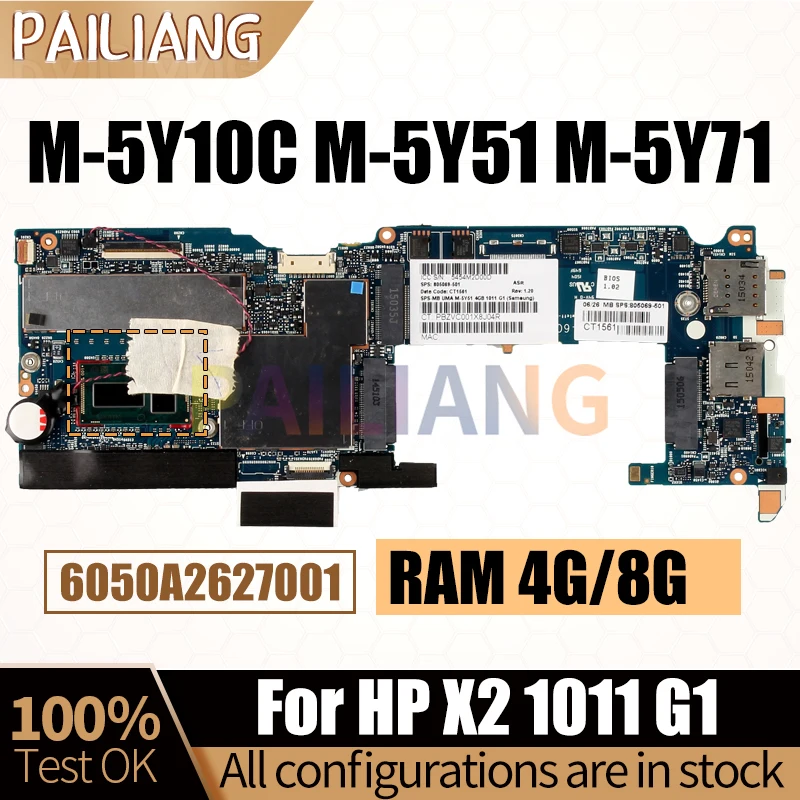 For HP X2 1011 G1 Notebook Mainboard 6050A2627001 M-5Y10C M-5Y51 M-5Y71 RAM 4G/8G 805070-601 Laptop Motherboard Full Tested