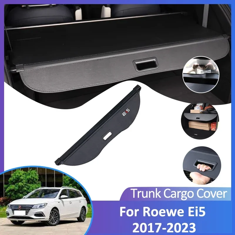 

For Roewe Ei5 Station Wagon 2017 2018 2019 2020 2021 2022 2023 Rear Trunk Cargo Cover Retractable Luggage Curtain Car Accessorie