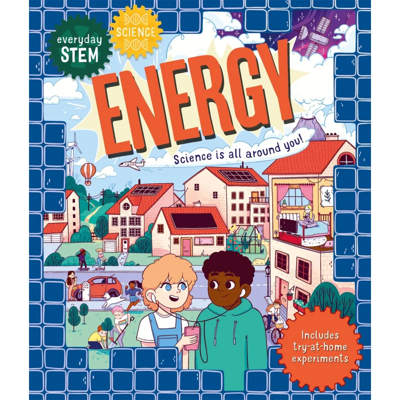 

Everyday STEM Science Energy Dr Shini Somara Kingfisher Publishing 9780753447055 Книга