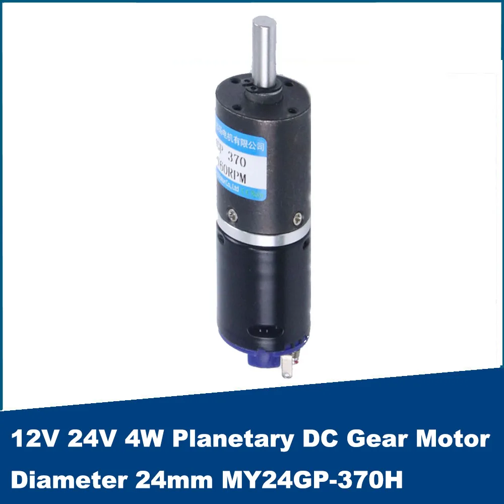 

12V 3.5W 24V 4W Planetary DC Gear Motor Diameter 24mm Adjustable Speed CW CCW MY24GP-370H Speed Electric Engine Low Speed Motor