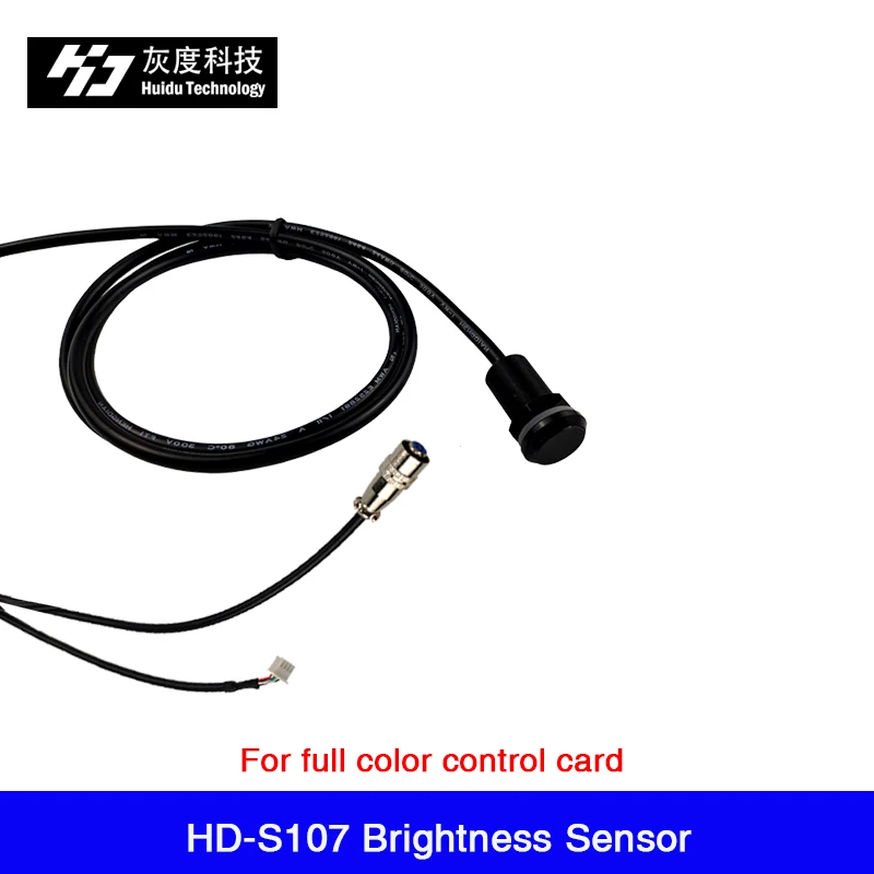 

HD-S107 Brightness sensor work with D16 / D36 / C16/ C16C / C36 / C36C HD-A4 / HD-A5 / HD-A6 Control Card