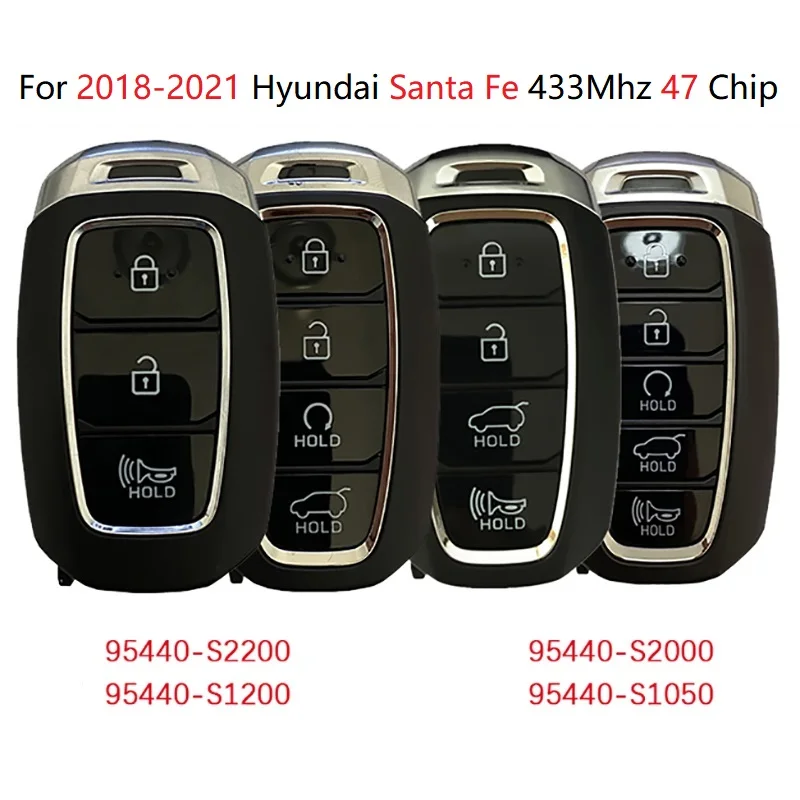 

Smart Key For 2018-2021 Hyundai Santa Fe 433Mhz 47 Chip Part Number 95440-S2000 95440-S2200 95440-S1200 95440-S1050 Car Key FOB