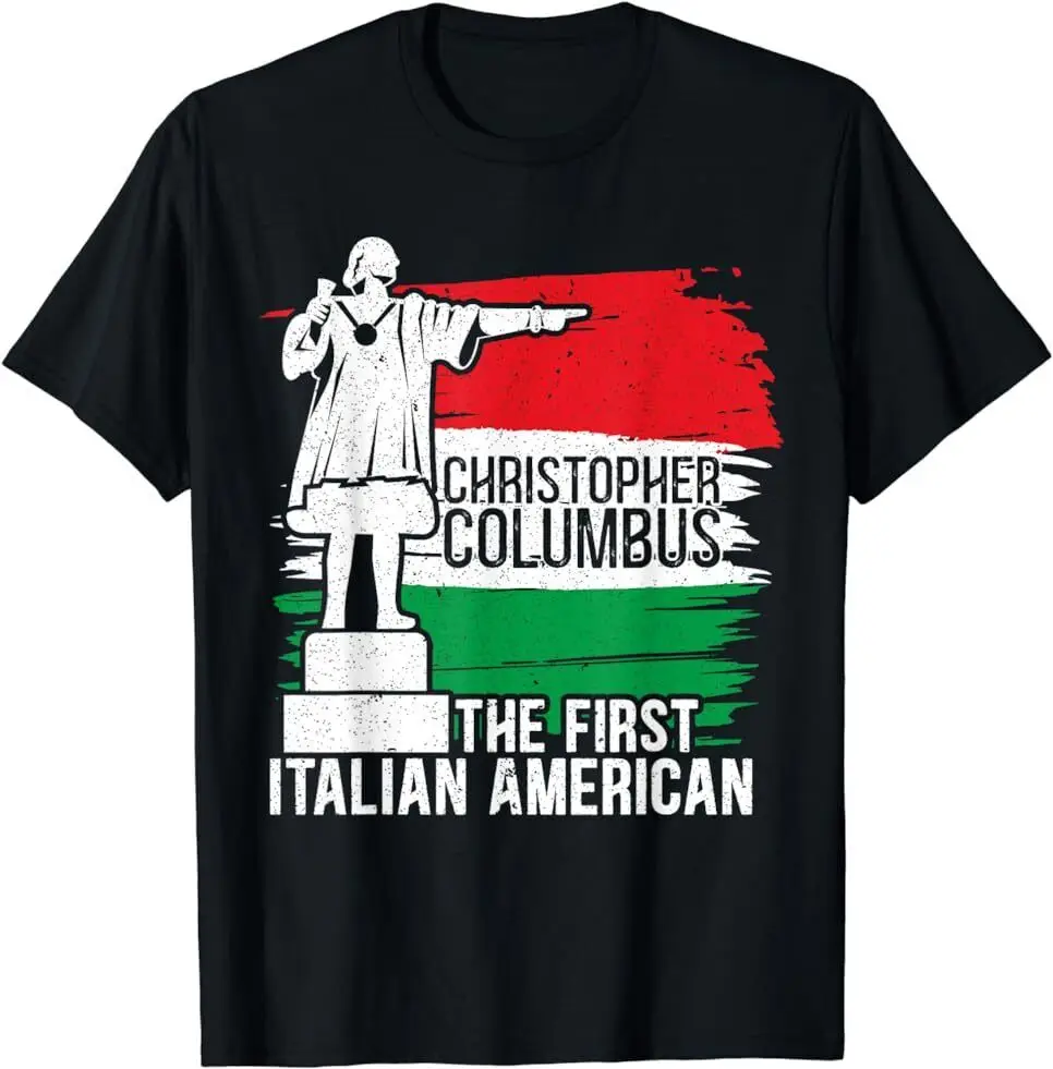 New Limited Christopher Columbus The First Italian American T-Shirt Size S-5XL 100% Cotton Streetwear High Quality