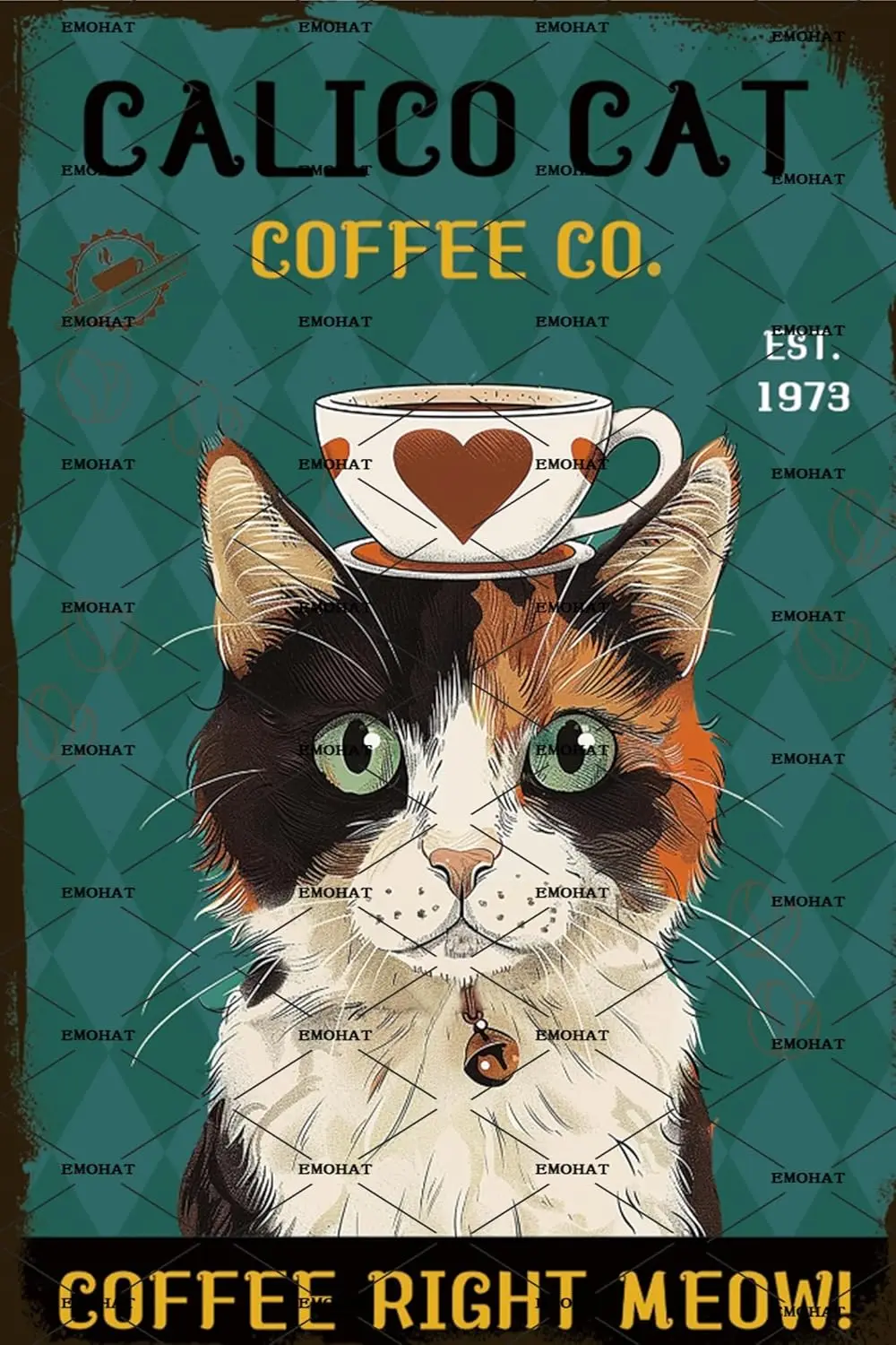 EMOHAT Cat Metal Sign Funny Wall Decor Calico Cat Coffee Co. Coffee Right Meow! Coffee Cat Metal Tin Sign Coffee Bar Sign Cat Wa