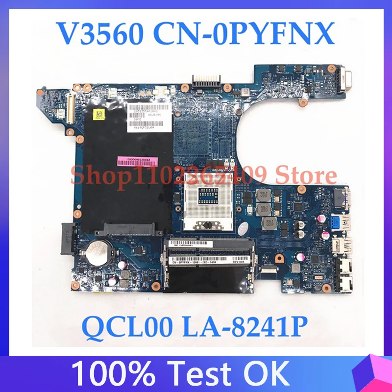 

Mainboard For DELL 3560 V3560 Laptop Motherboard CN-0PYFNX 0PYFNX PYFNX QCL00 LA-8241P HM77 HD4000 DDR3 100% Full Working Well