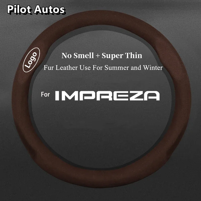 For Impreza Steering Wheel Cover No Smell Super Thin Fur Leather Summer Winter Women Man