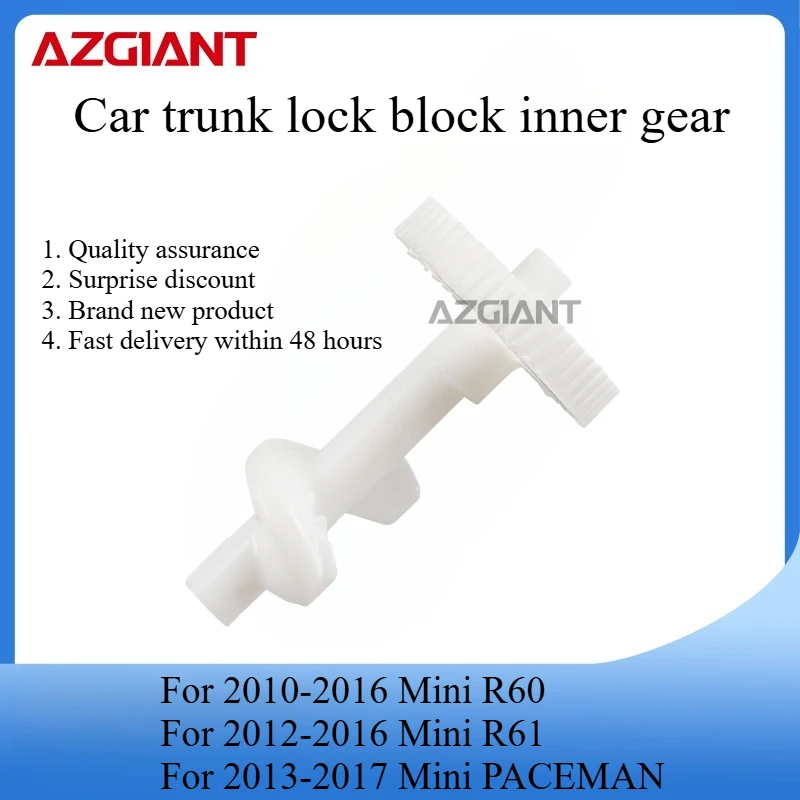 

AZGIANT Trunk lid lock actuator motor internal gear for 2013-2017 Mini PACEMAN/R61 2012-2016/R60 2010-2016 New replacement parts