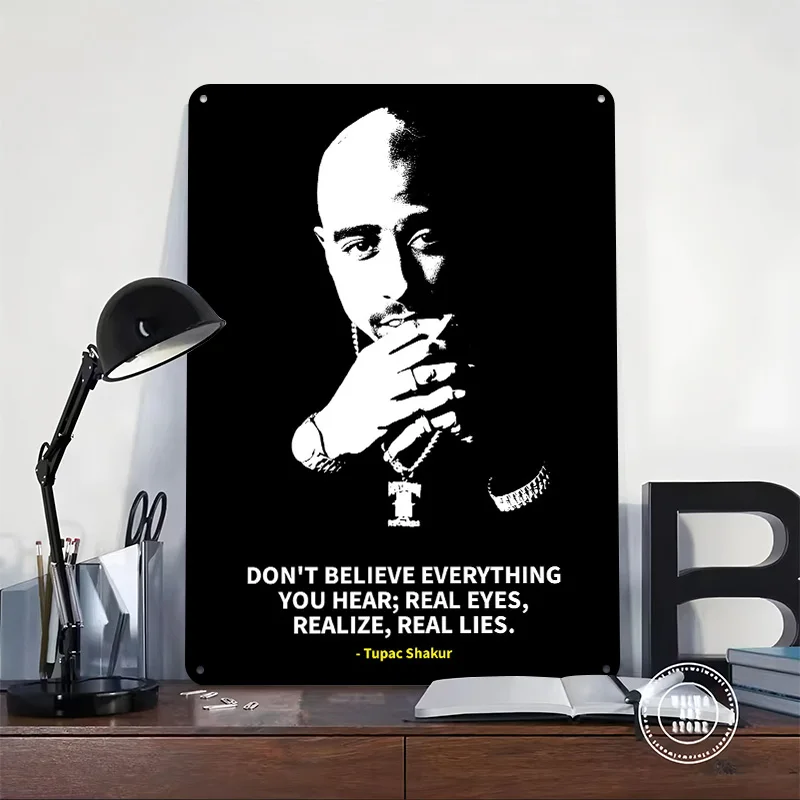 Tupac Shakur Quote Personalized 3D Textured Metal Poster Wall Art Tinplate Sign for Luxury Decoration Home Decorations Wand Deko