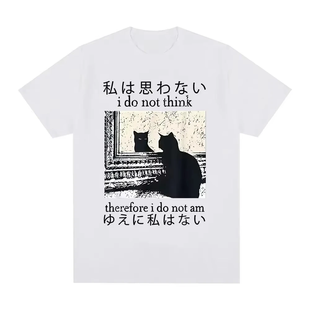 I Do Not Think Therefore I Do Not Am T Shirt Funny Japanese Cat Meme Short Sleeve T-shirt Women Casual T-shirts Y2k Top 2026 New