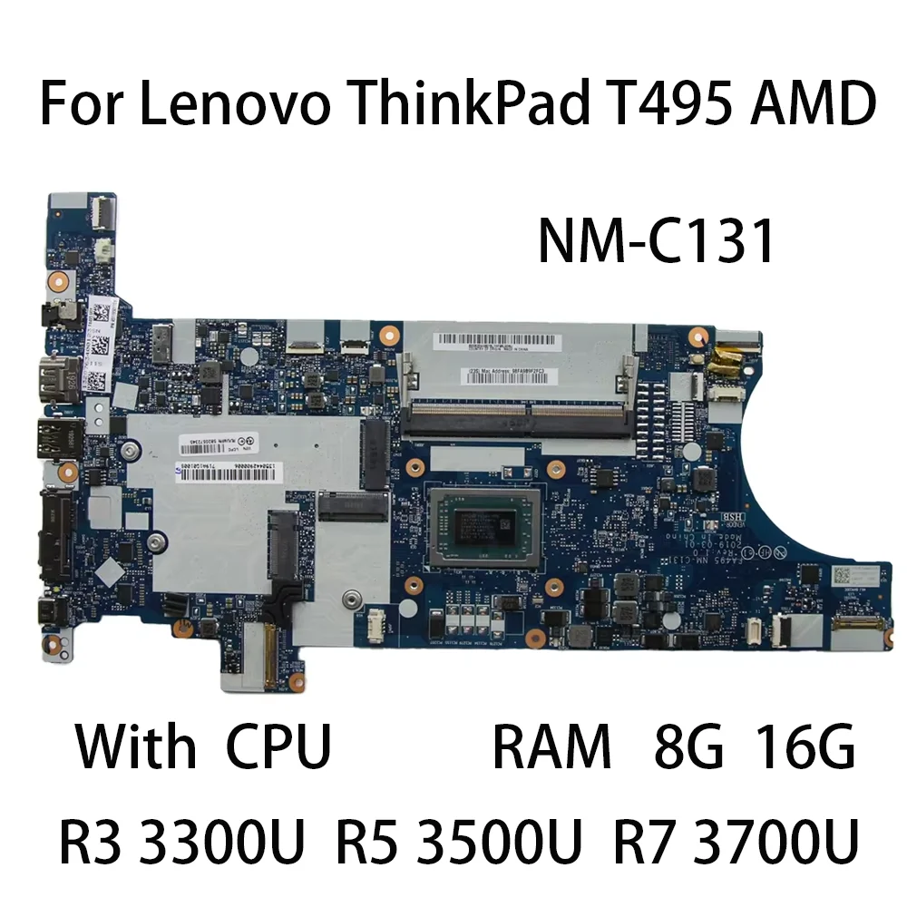 Laptop Motherboard For Lenovo ThinkPad T495 AMD NM-C131 With CPU R3 3300U R5 3500U R7 3700U GPU 8G/16G FRU 5B20S72339 02DM034