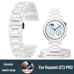 For Huawei Watch GT3 Pro 43mm 46mm Watch Band GT3 PRO GT 3 Pro White Black Ceramic watch Strap men and women replacement bracele