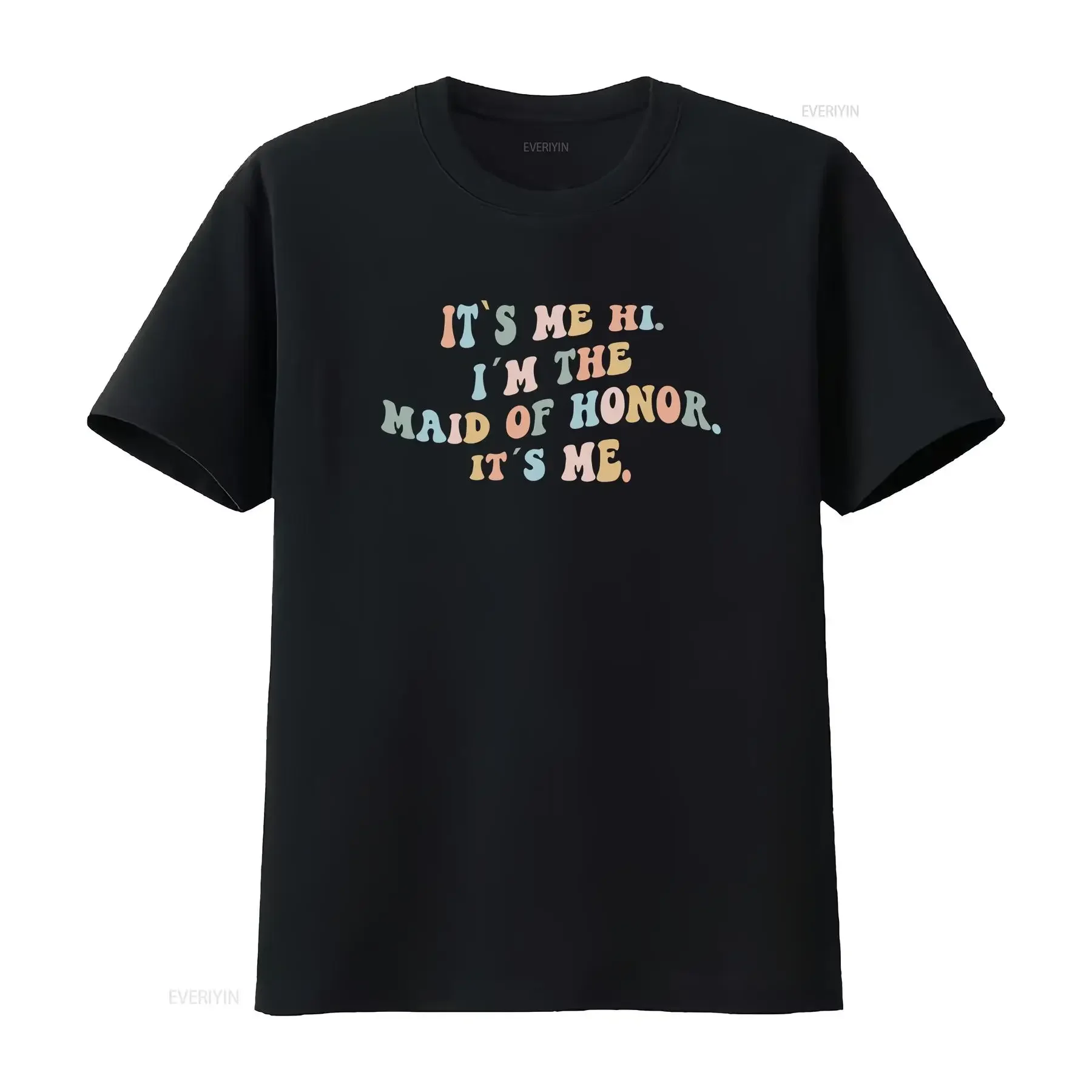 It's Me Hi I'm The Maid of Honor T Shirt Bride Bridesmaid Bachelorette Party vintage Washed streetwear Casual homme fashion