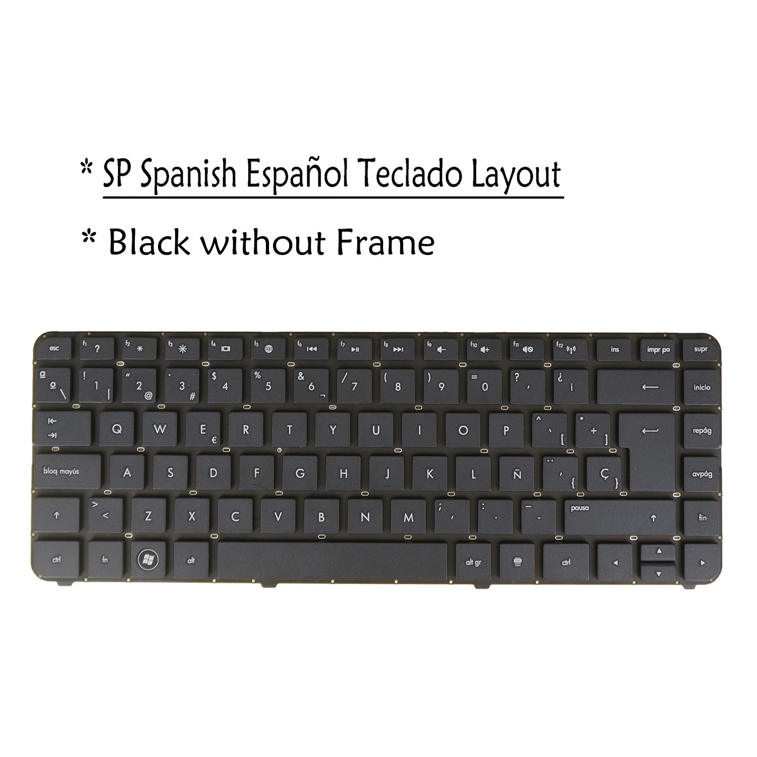 

Spanish Laptop Keyboard for Hp G4-2185La G4-2200La G4-2203La G4-2204La G4-2205La G4-2210La G4-2260La G4-2262La G4-2264La G4-2266La G4-2268La G4-2282La G4-2283La G4-2300La G4-2304La G4-2306La G4-2308La