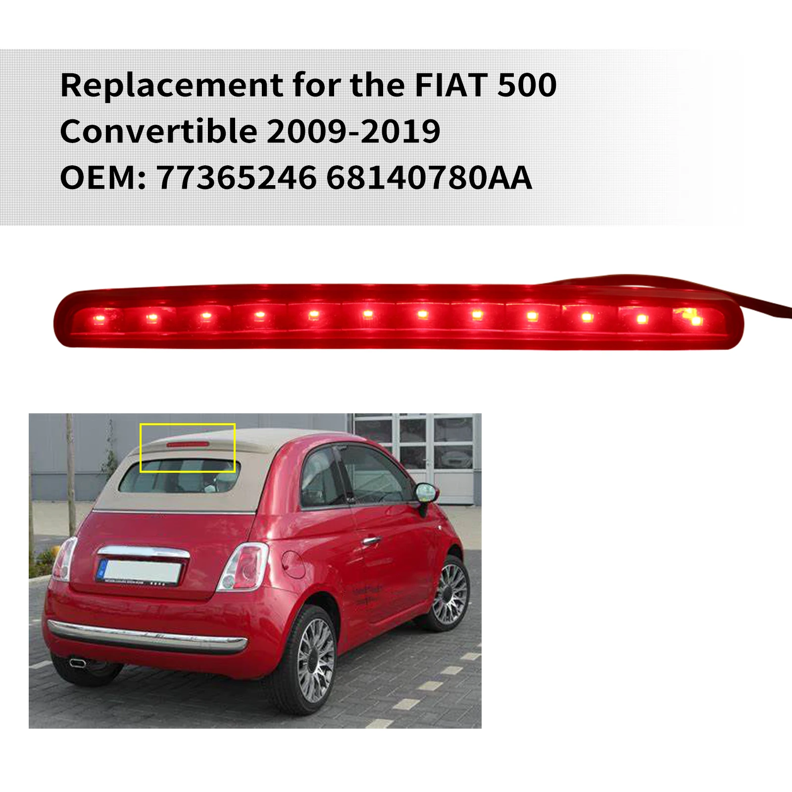

Brake Stop Light Brake Stop Light Replacement for 500 CONVERTIBLE 2009-2019 OEM 77365246 68140780AA rear Brake Stop Light