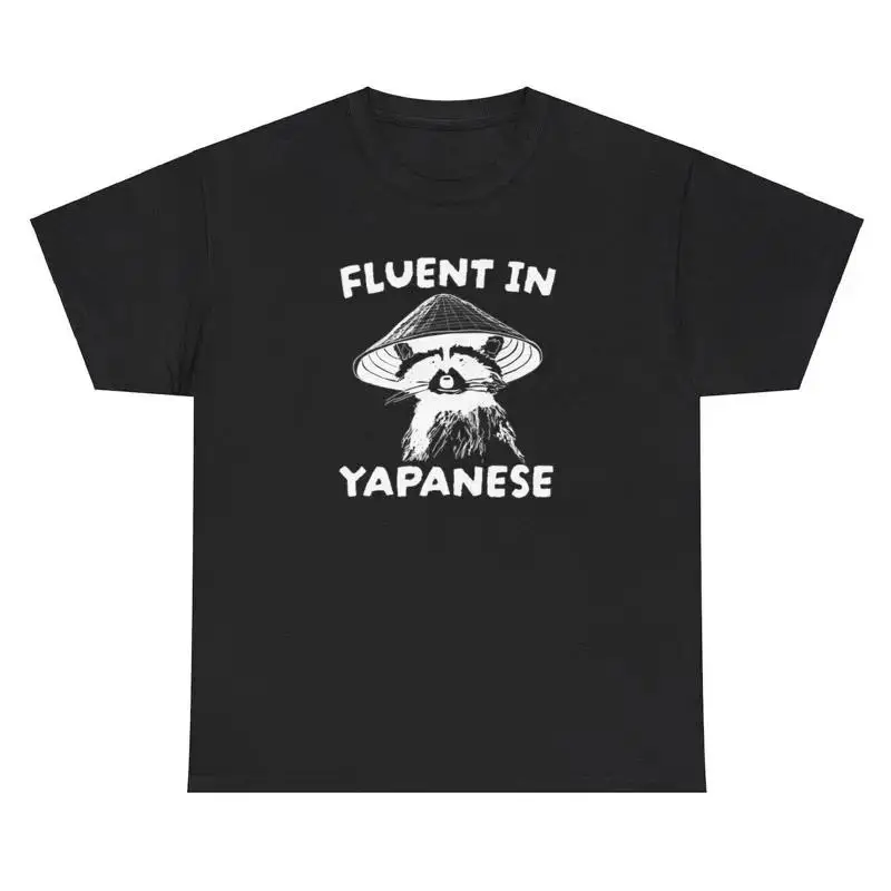 Fluent In Yapanese T Shirt Funny Sarcastic Racoon Extrovert Yapping Silly Tee