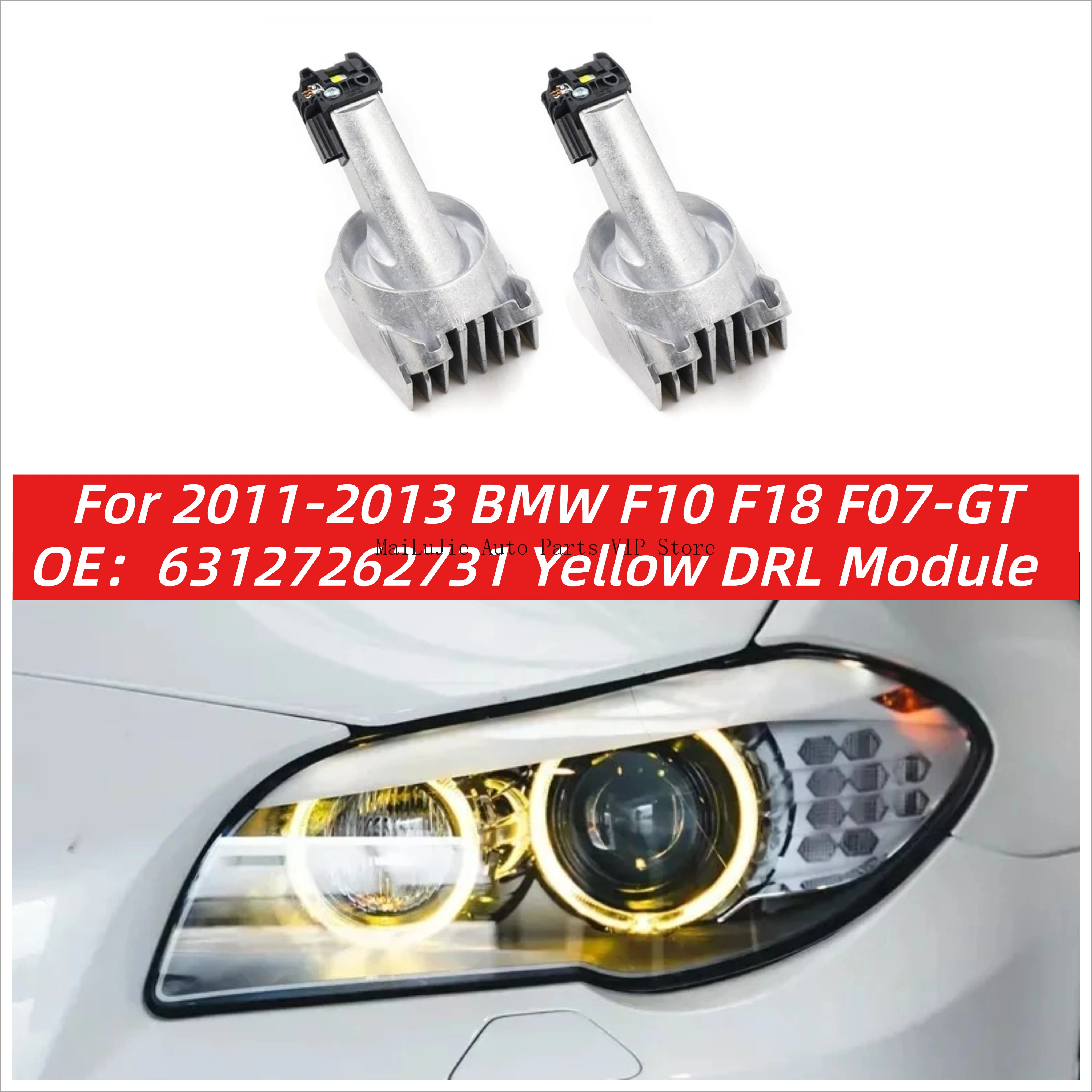 

New 63127262731 Yellow DRL LED Angel Eye Module For 2011-2013 BMW F10 F18 F07-GT Xenon Headlight Daytime Running light Module