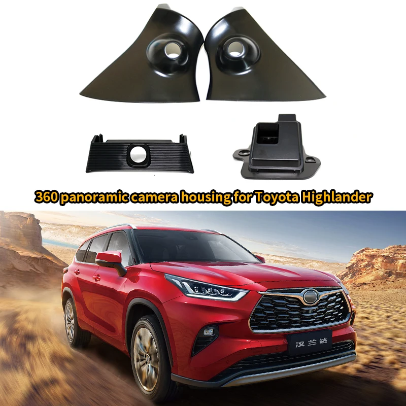 

360 Panoramic Camera Front Rear Left and Right Plastic Housing Brackets Suitable For 2022 Toyota Highlander